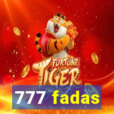 777 fadas